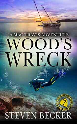 Wood S Wreck: Action And Adventure In The Florida Keys (Mac Travis Adventure Thrillers 3)