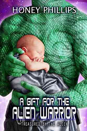 A Gift For The Alien Warrior (Treasured By The Alien 7)