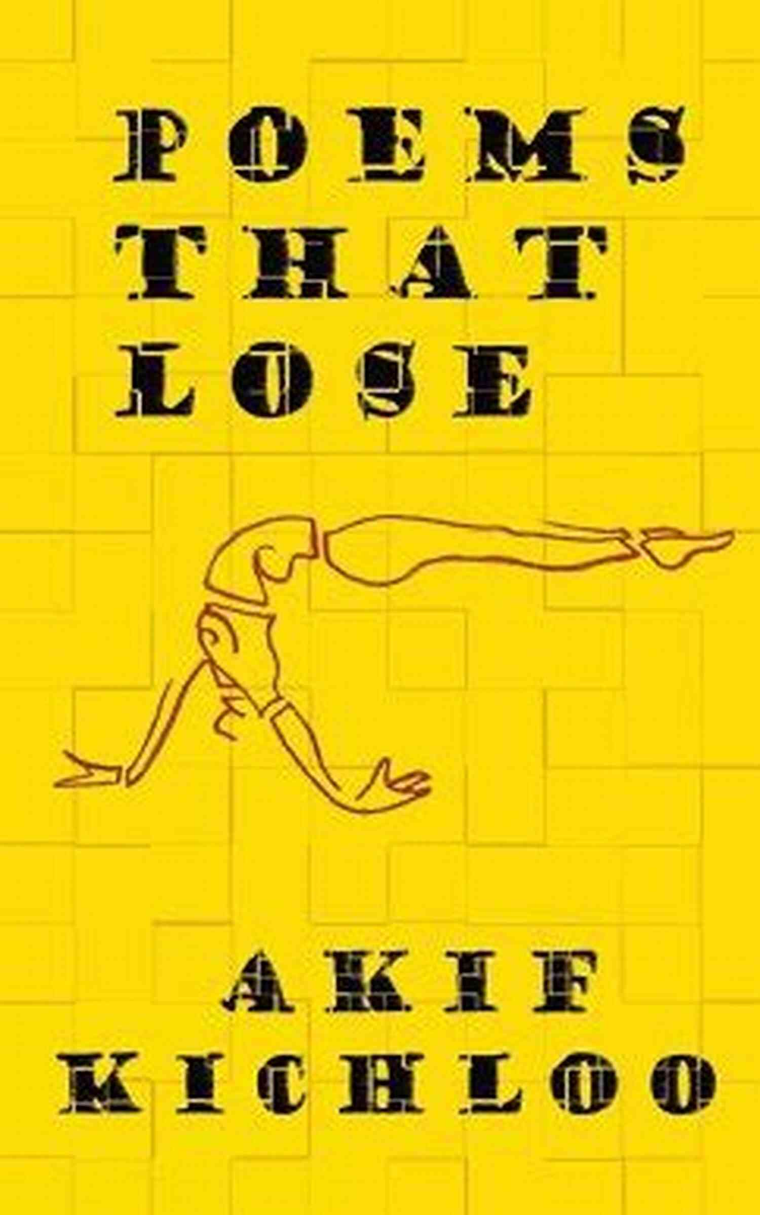 Akif Kichloo Poems That Lose Poems That Lose Akif Kichloo