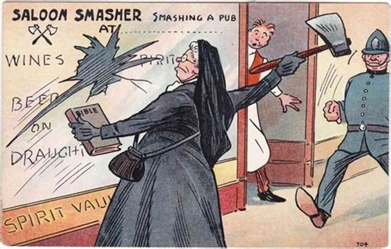 Carrie Nation With An Axe Destroying A Saloon The Story Of Carrie Nation