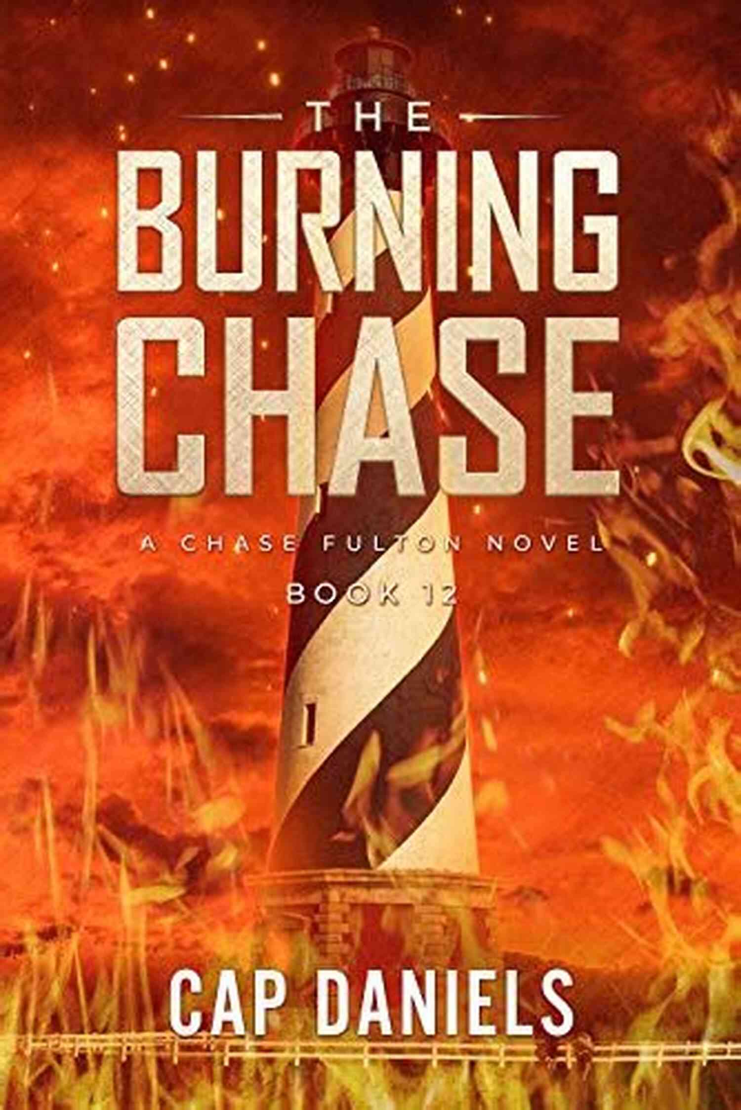 Chase Fulton Novels The Entangled Chase: A Chase Fulton Novel (Chase Fulton Novels 6)