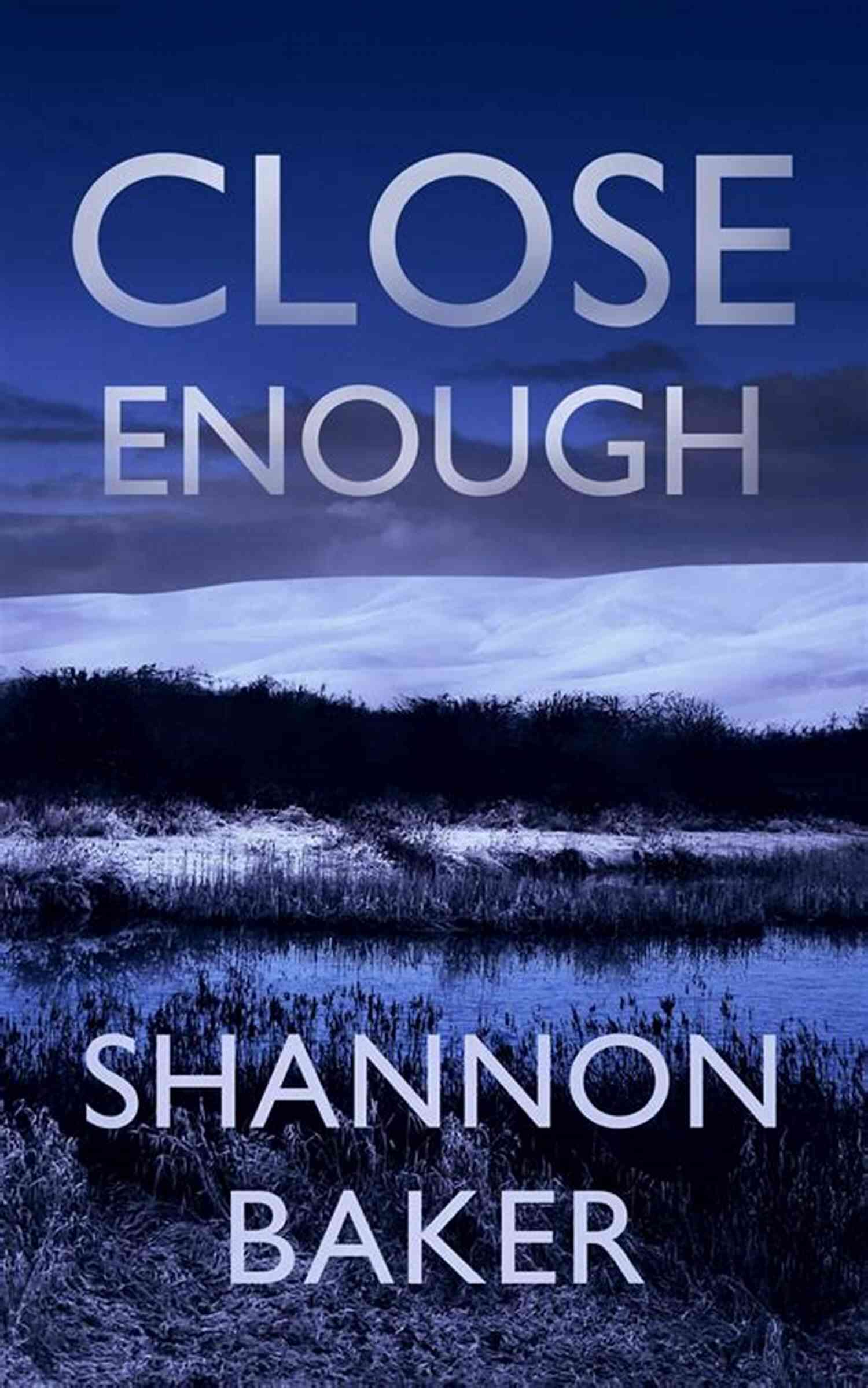 Close Enough Novella Cover Close Enough: A Kate Fox Novella