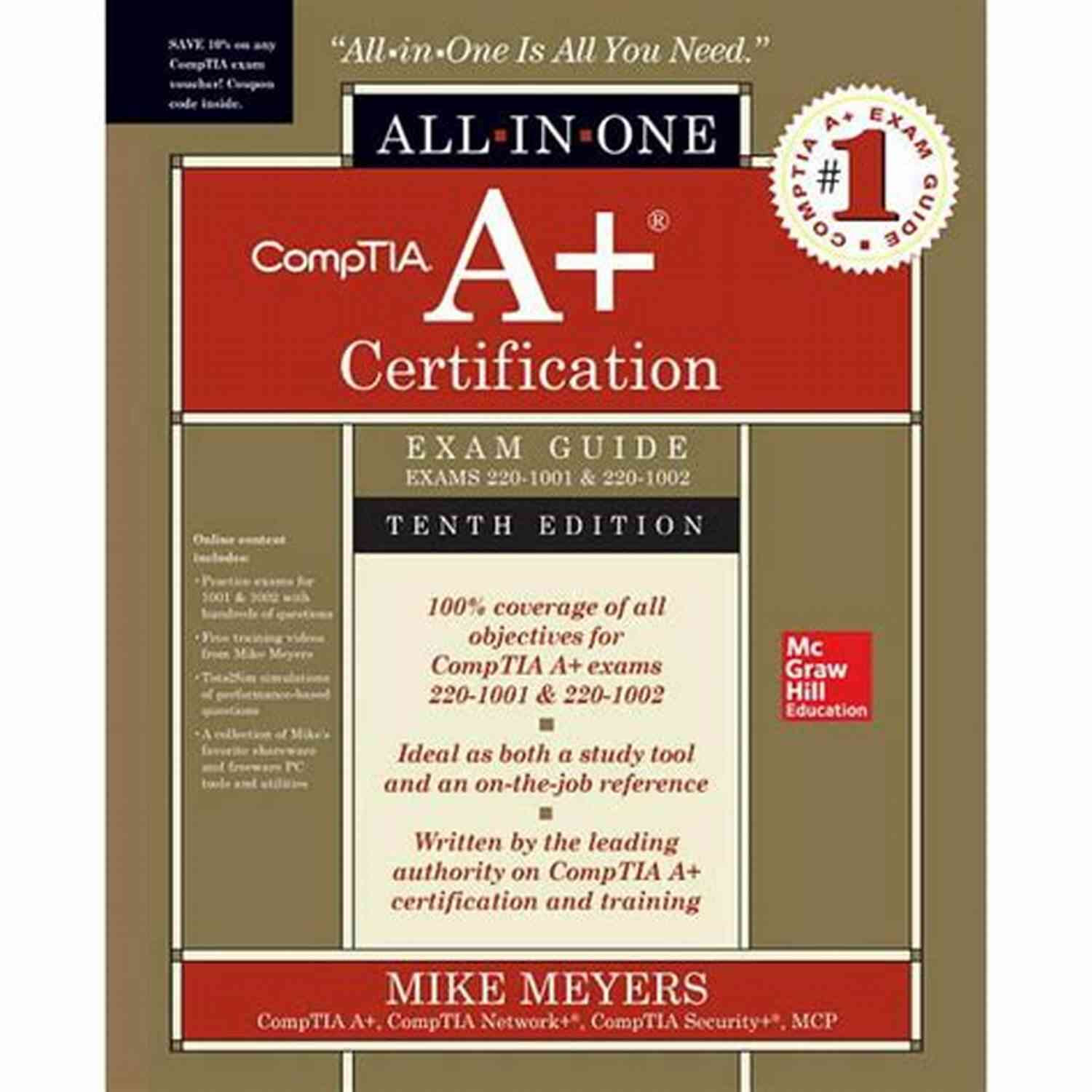 CompTIA Certification All In One Exam Guide Tenth Edition Book Front Cover CompTIA A+ Certification All In One Exam Guide Tenth Edition (Exams 220 1001 220 1002)