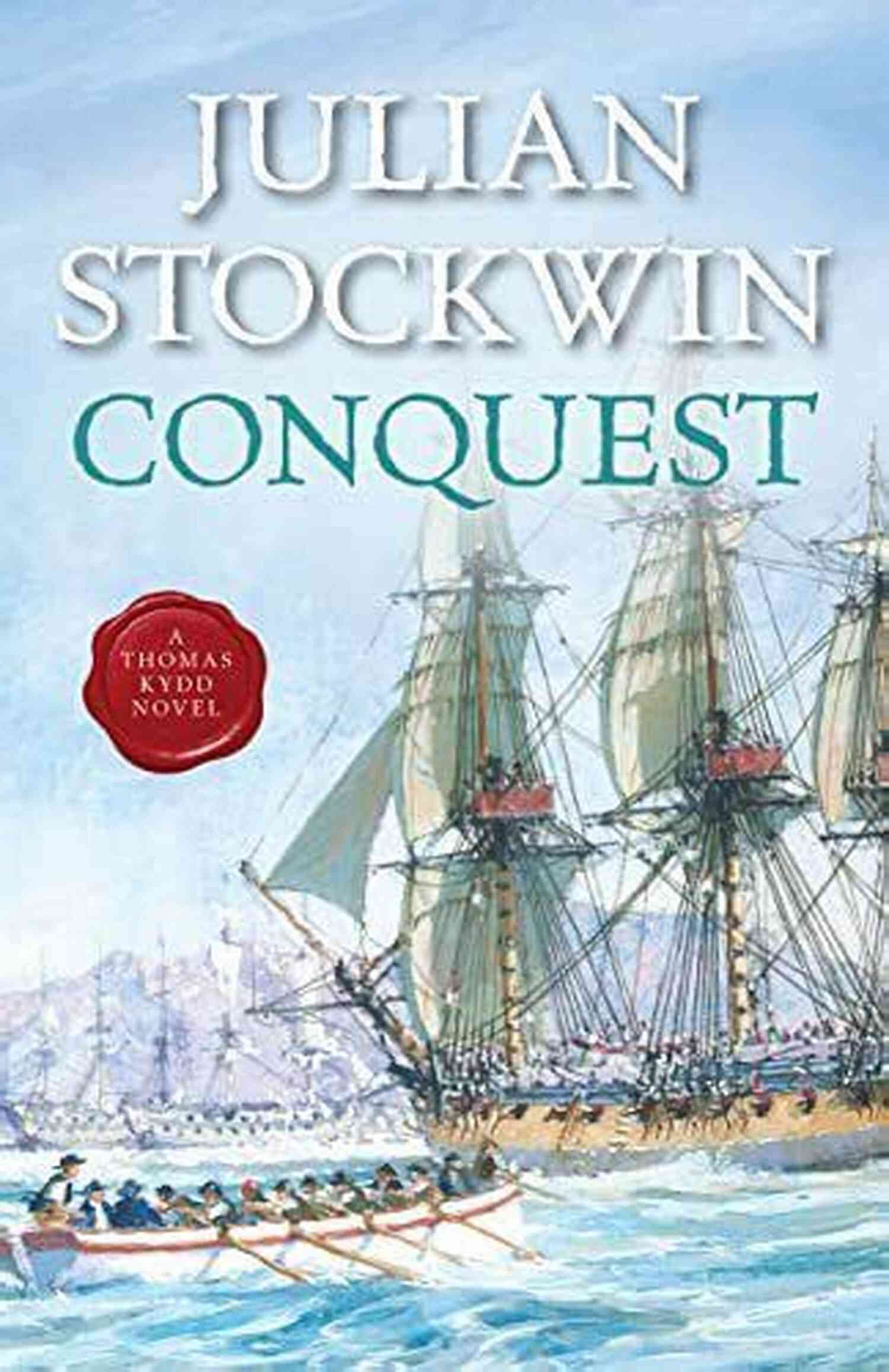 Conquest Kydd Sea Adventures 12 Conquest (Kydd Sea Adventures 12)