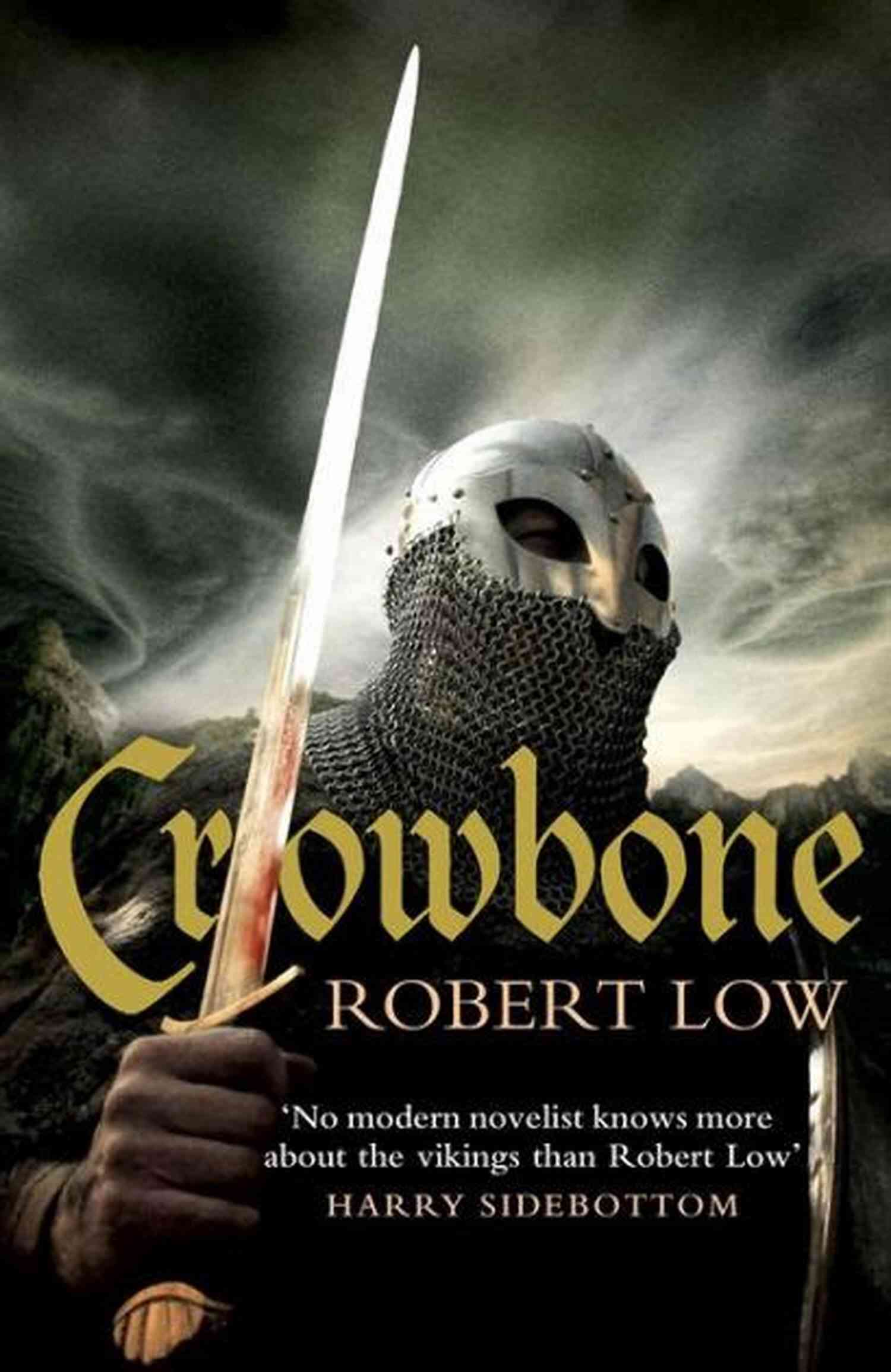 Crowbone The Oathsworn Legendary Hero Crowbone (The Oathsworn 5)