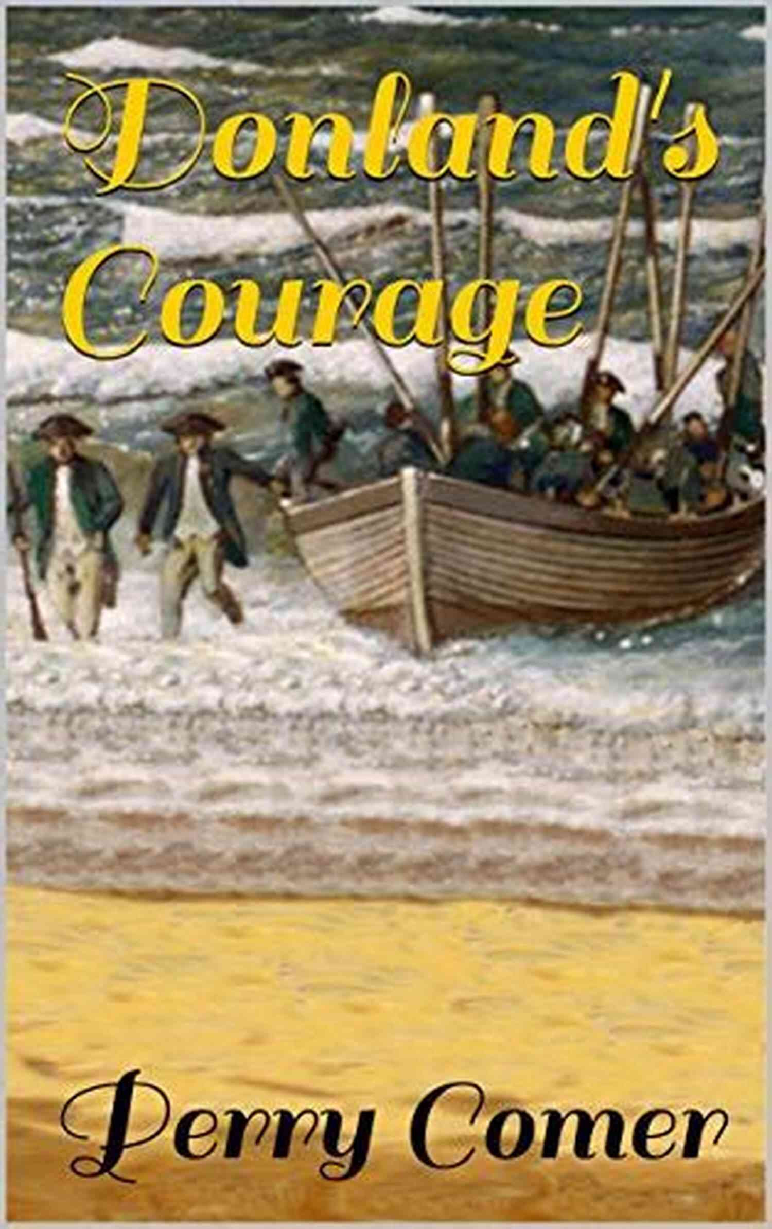 Donland Courage A Saga Of Resilience, Determination, And Heroism Donland S Courage Dan Abnett