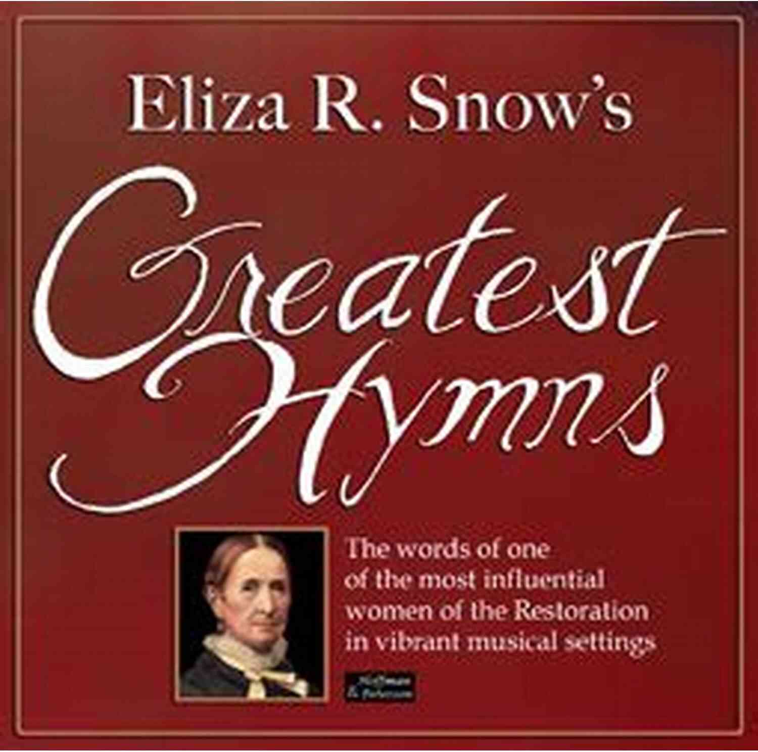 Eliza R. Snow A Hymn Of Praise Best Loved Poems Of The LDS People