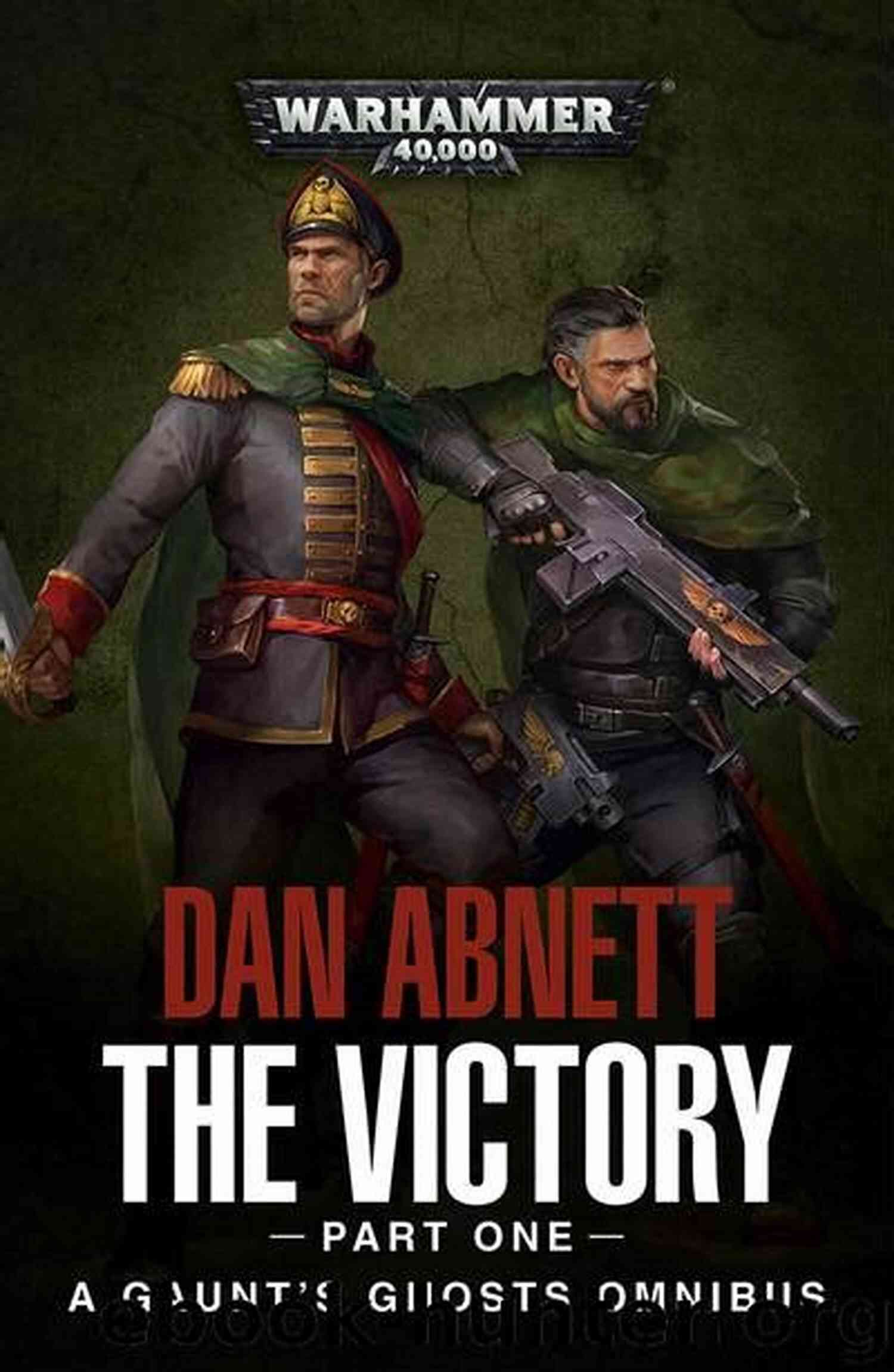 Gaunt Ghosts Omnibus Epic Battles, Intriguing Characters, And Intense Drama The Founding: A Gaunt S Ghosts Omnibus (Gaunt S Ghosts)