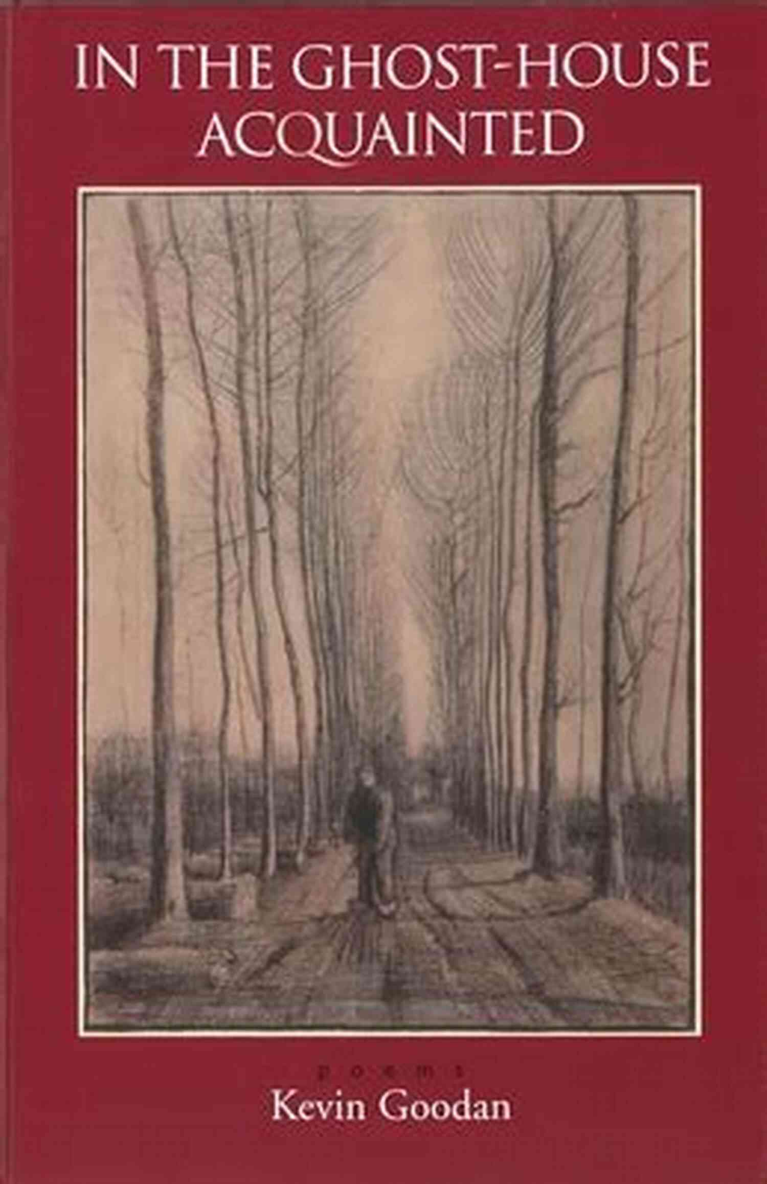 In The Ghost House Acquainted Book Cover In The Ghost House Acquainted Kevin Goodan
