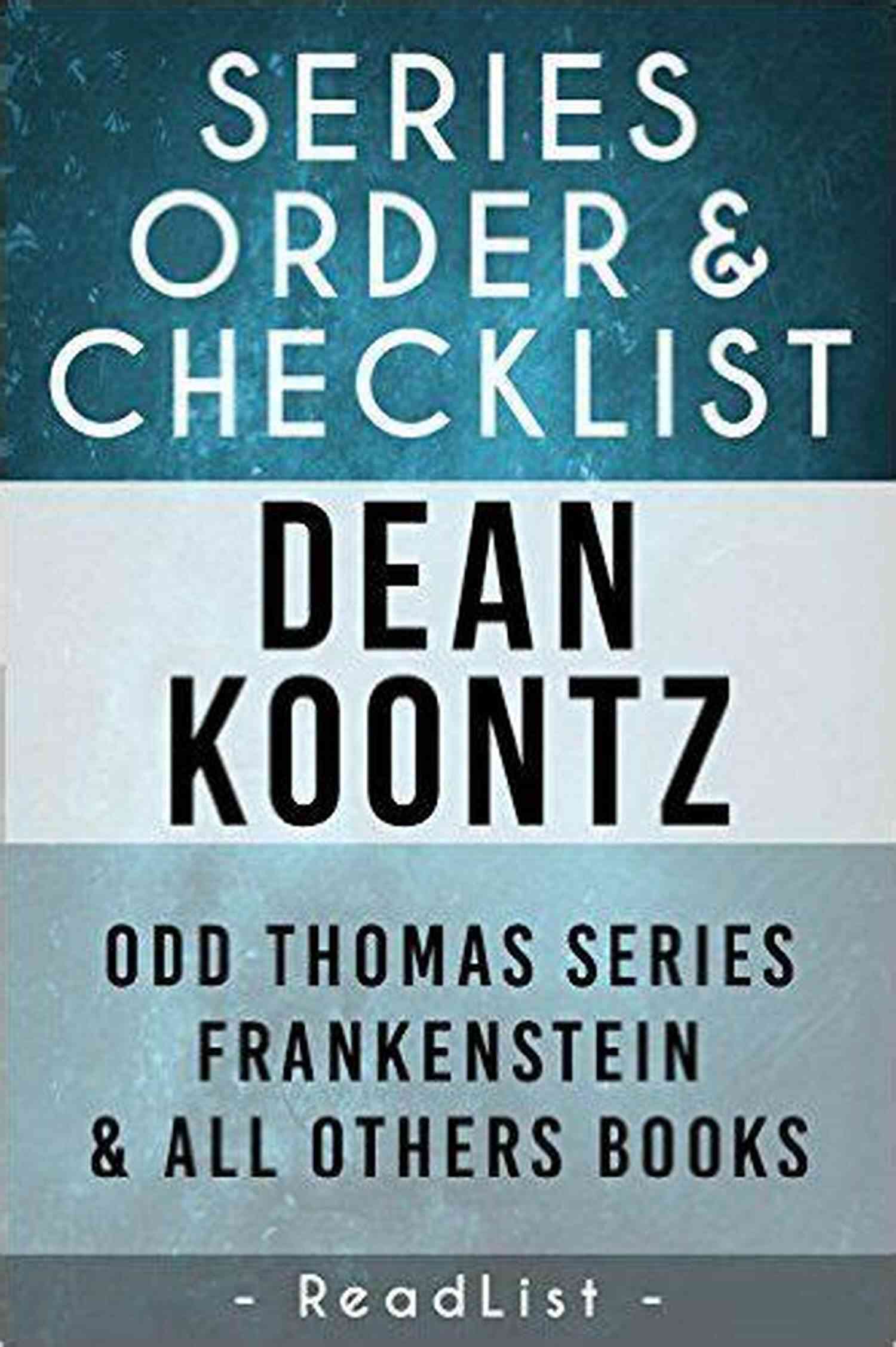 Jane Hawk Series Dean Koontz Order Checklist: Odd Thomas Frankenstein Plus All Other (Series List 4)