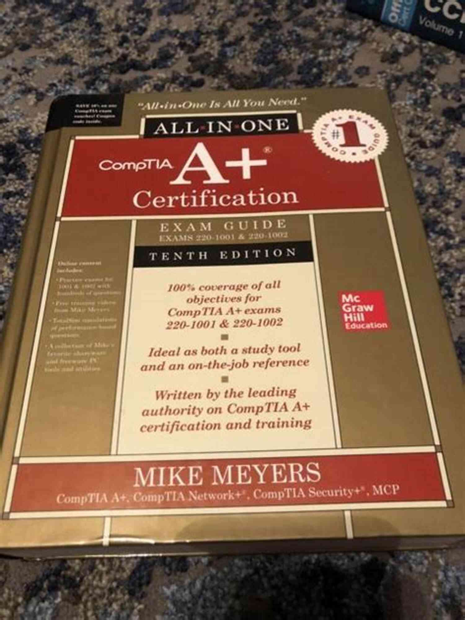 Mike Meyers CompTIA A+ Certification All In One Exam Guide Tenth Edition (Exams 220 1001 220 1002)