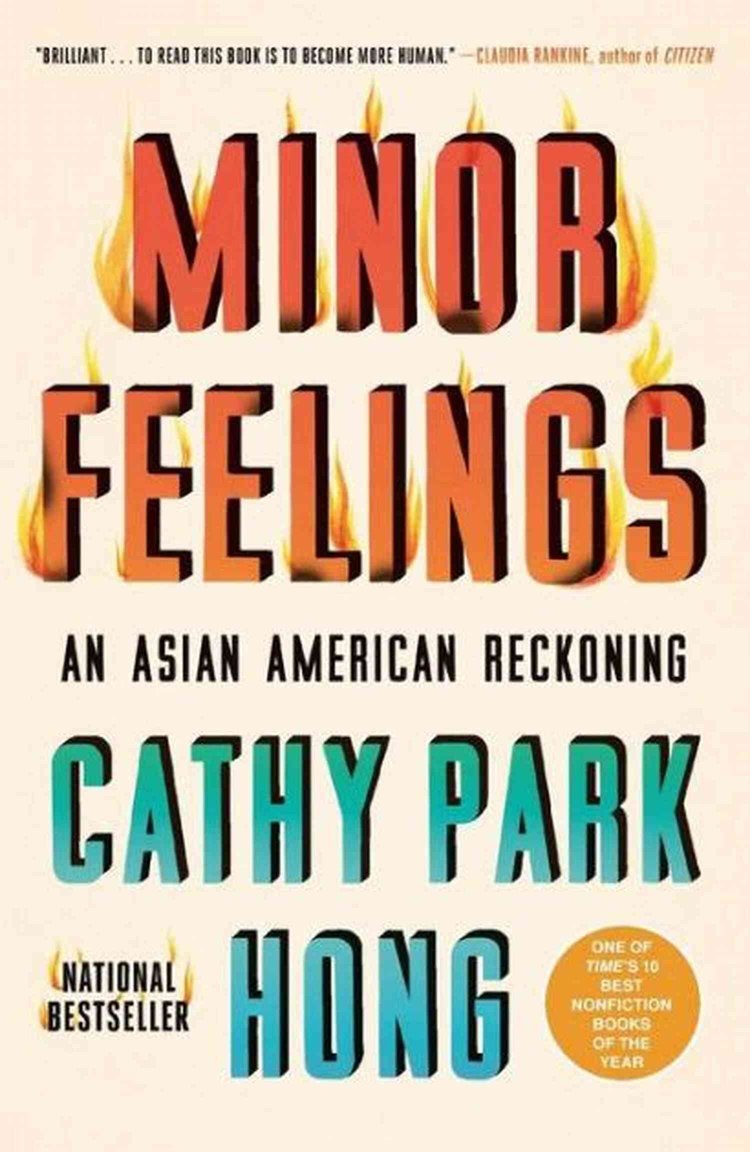 Minor Feelings An Asian American Reckoning Minor Feelings: An Asian American Reckoning