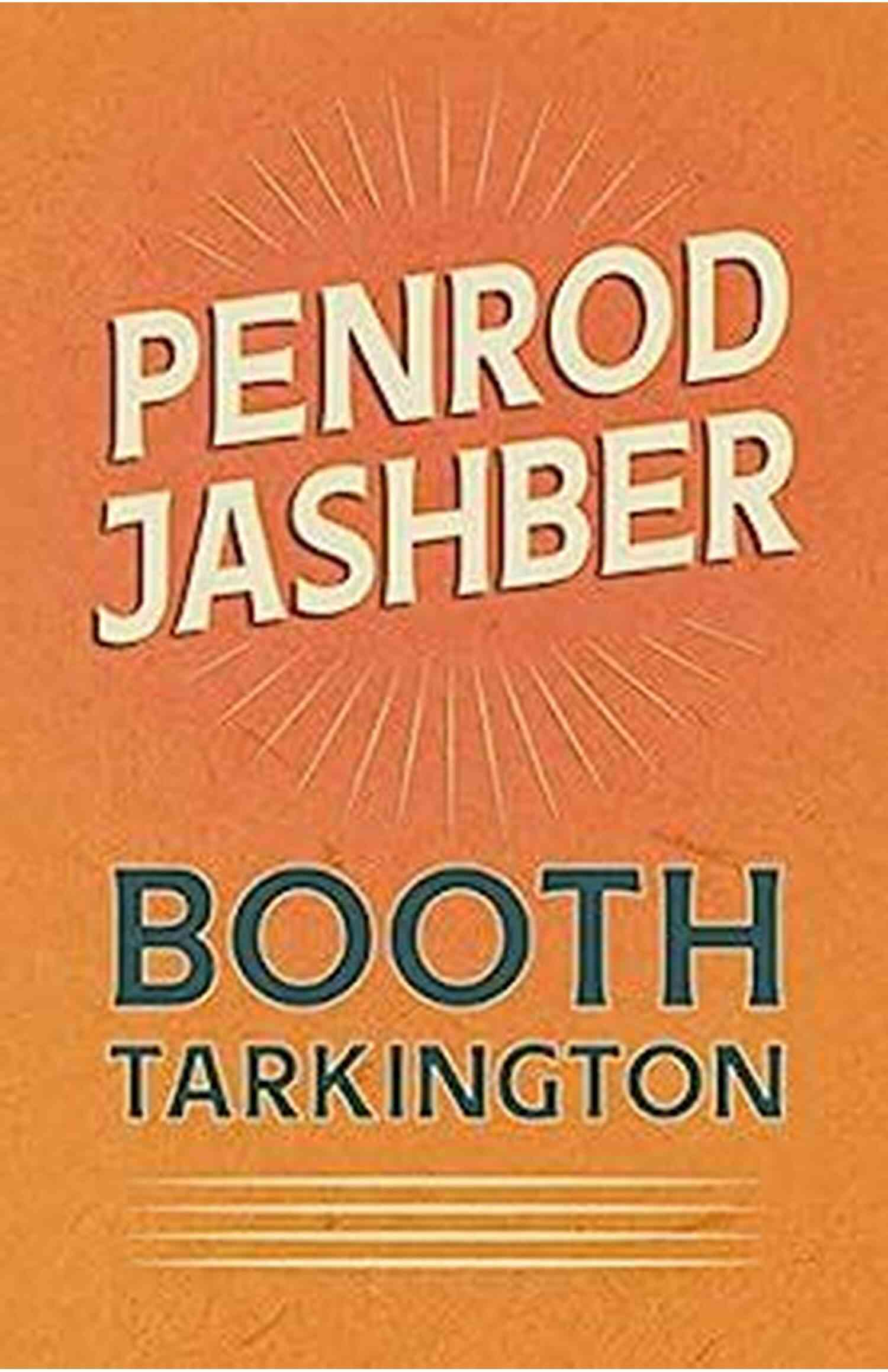 Penrod Jashber The Penrod A Powerful Tool For Writers, Students, And Professionals Penrod Jashber (The Penrod 3)
