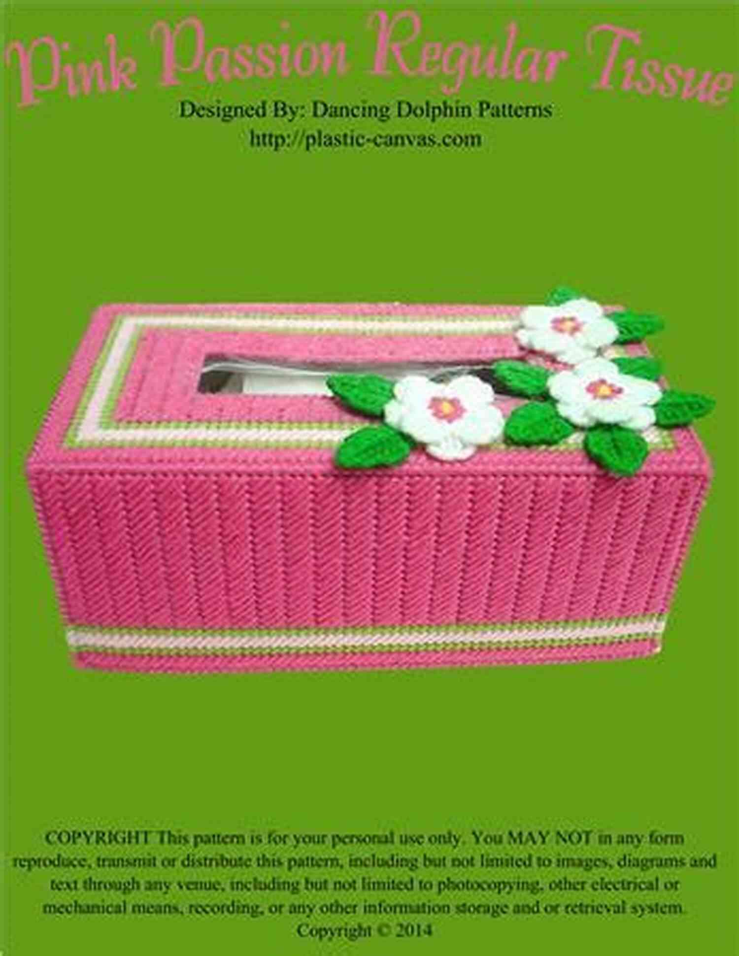 Pink Passion Regular Tissue Box Cover Pink Passion Regular Tissue Box Cover: Plastic Canvas Pattern