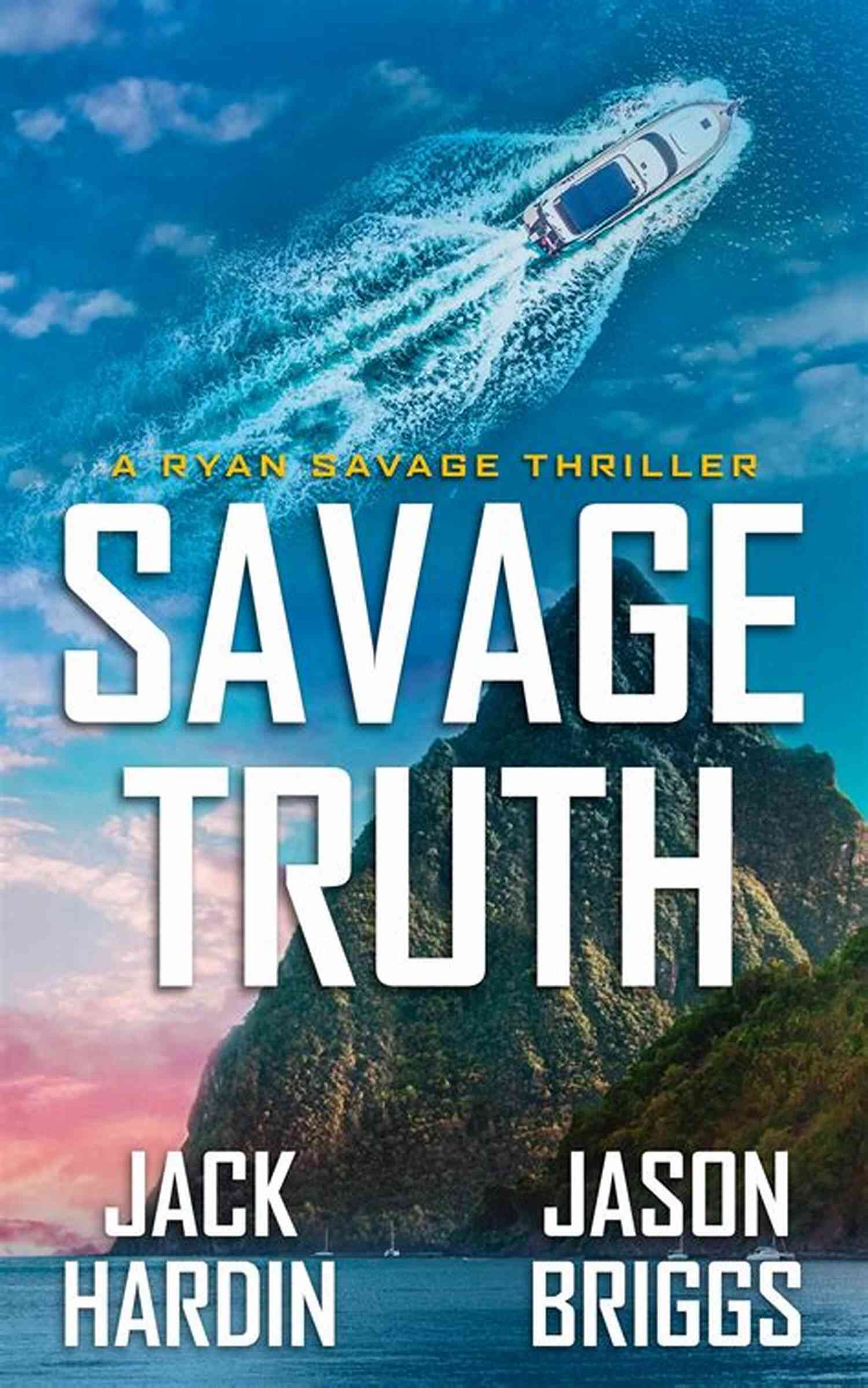 Savage Truth Ryan Savage Thriller Book Cover Savage Truth (Ryan Savage Thriller 5)