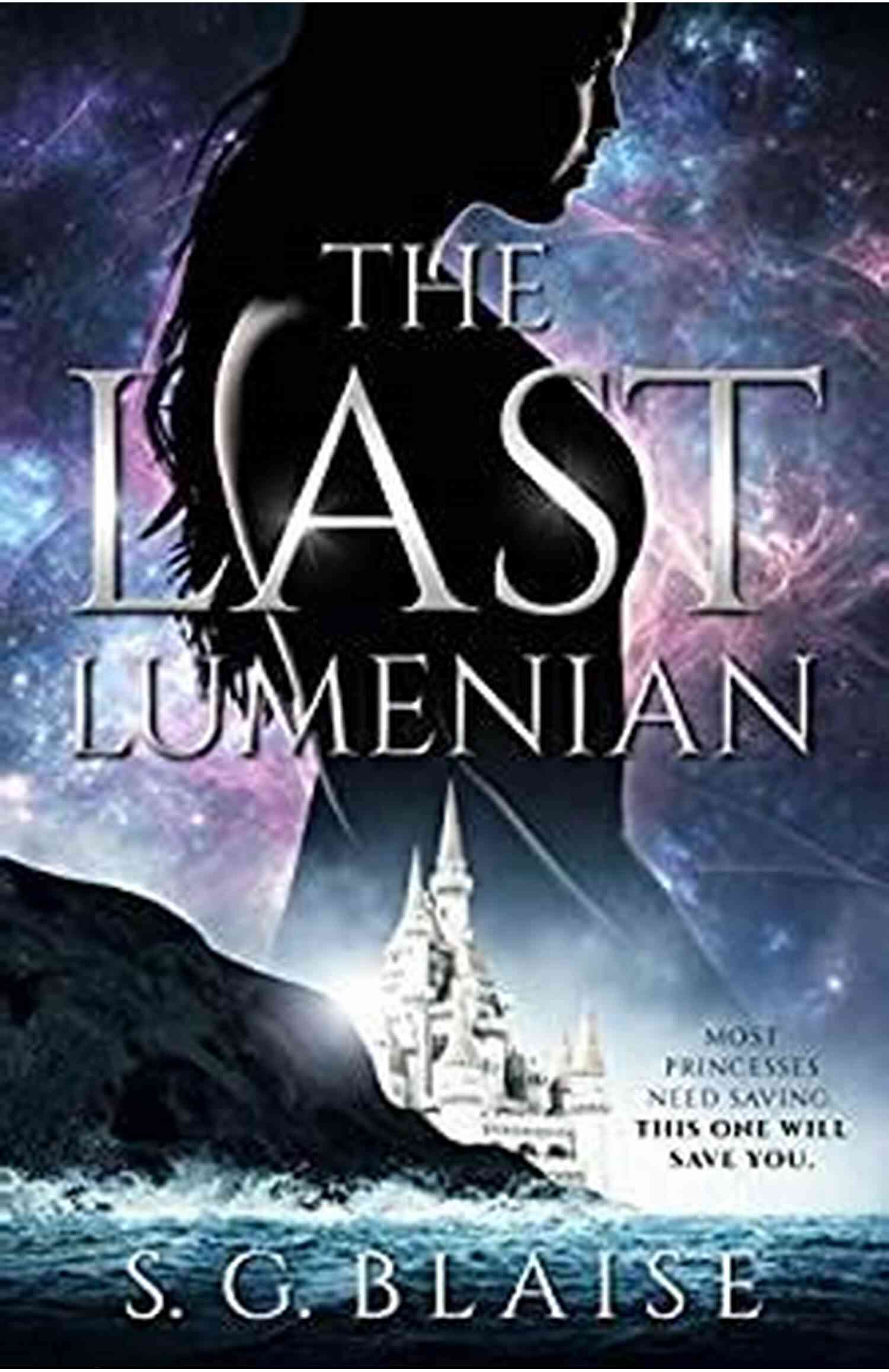 Sci Fi, Fantasy, And Action Rebel Princess Lilla A Daring Tale Of Adventure And Courage The Last Lumenian: Sci Fi Fantasy And Action Adventure Of The Rebel Princess Named Lilla