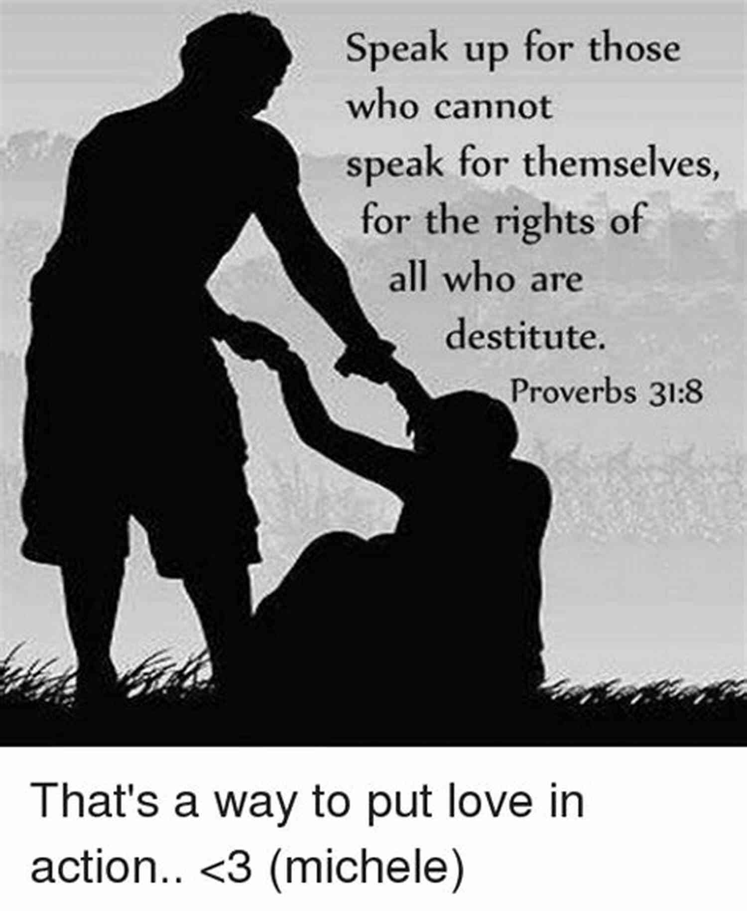 Speak Up For Love You Can Never Speak Up Too Often For The Love Of All Things: A Kinship With All Beings Meditative Poetry Inspiring Reverence For Self Earth And All Things