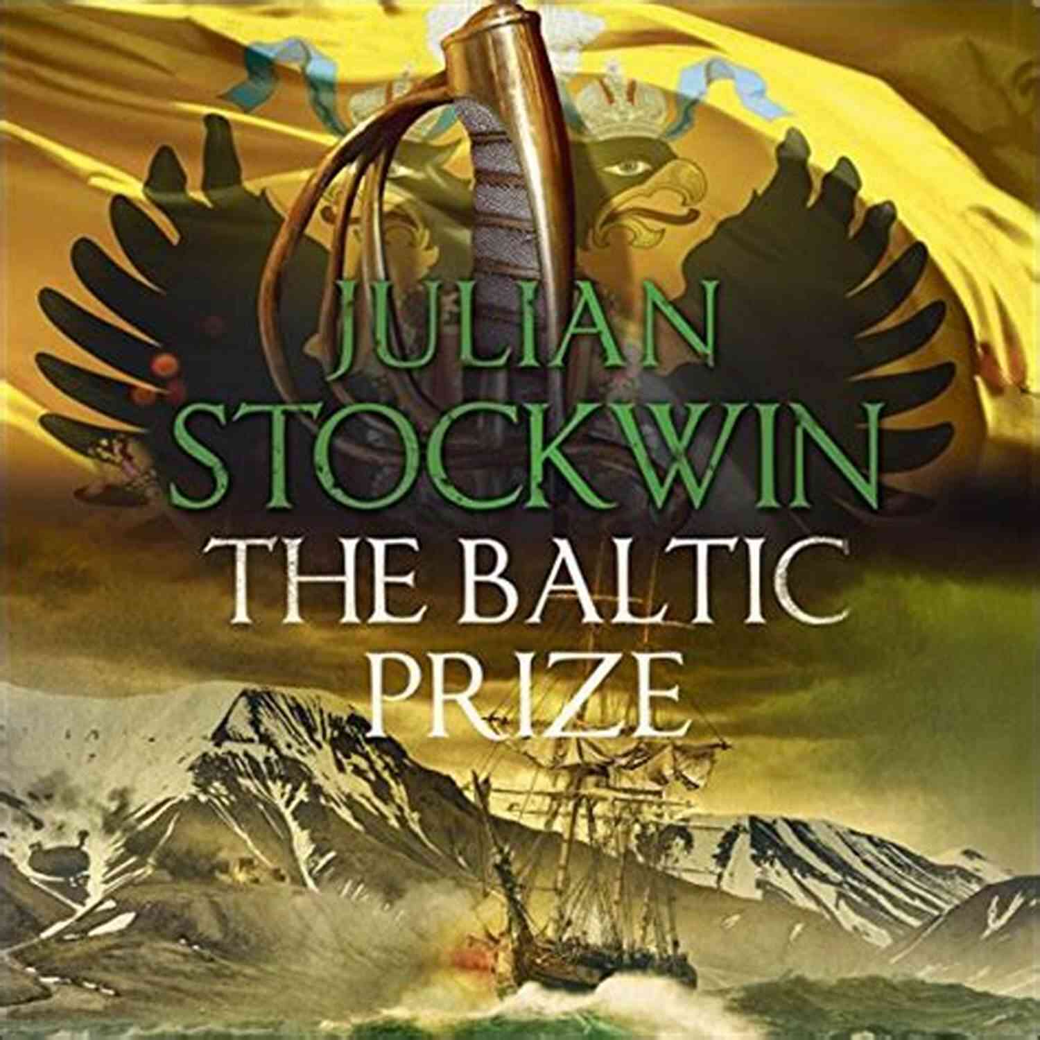 The Baltic Prize Thomas Kydd 19 A Naval Journey You Cannot Miss The Baltic Prize: Thomas Kydd 19