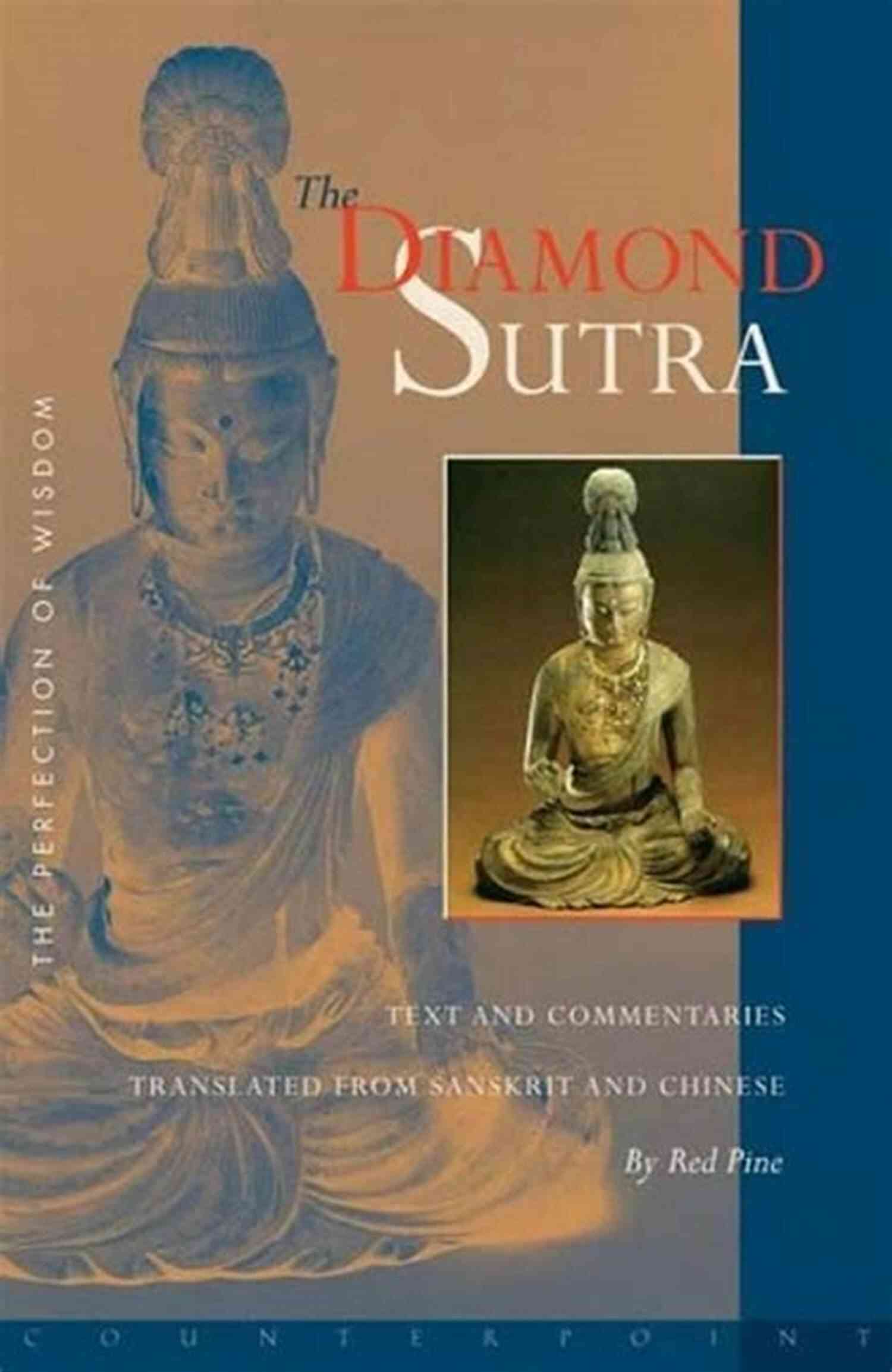 The Diamond Sutra The Perfection Of Wisdom The Diamond Sutra: The Perfection Of Wisdom