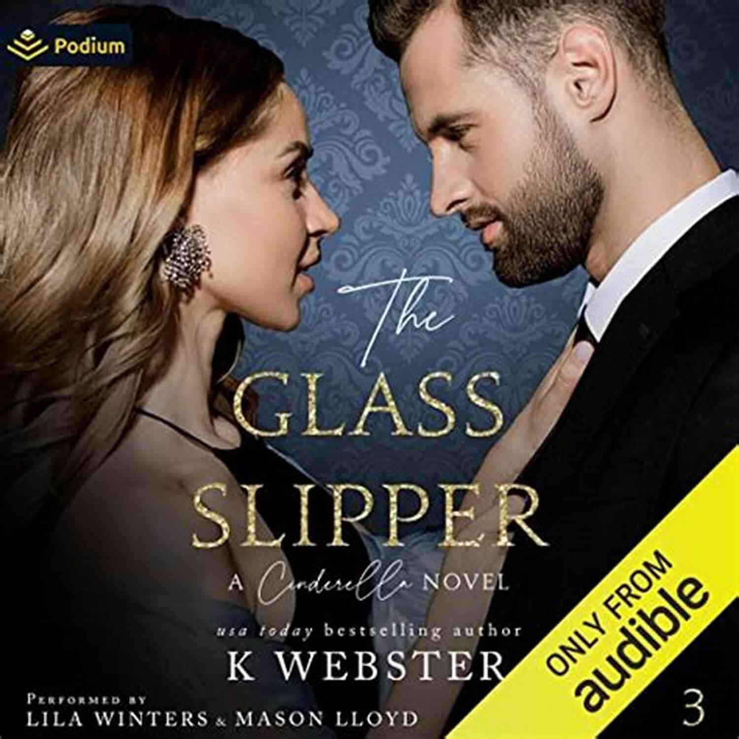 The Glass Slipper Cinderella Novel Cinderella Trilogy A Fairytale Masterpiece The Glass Slipper: A Cinderella Novel (Cinderella Trilogy 3)