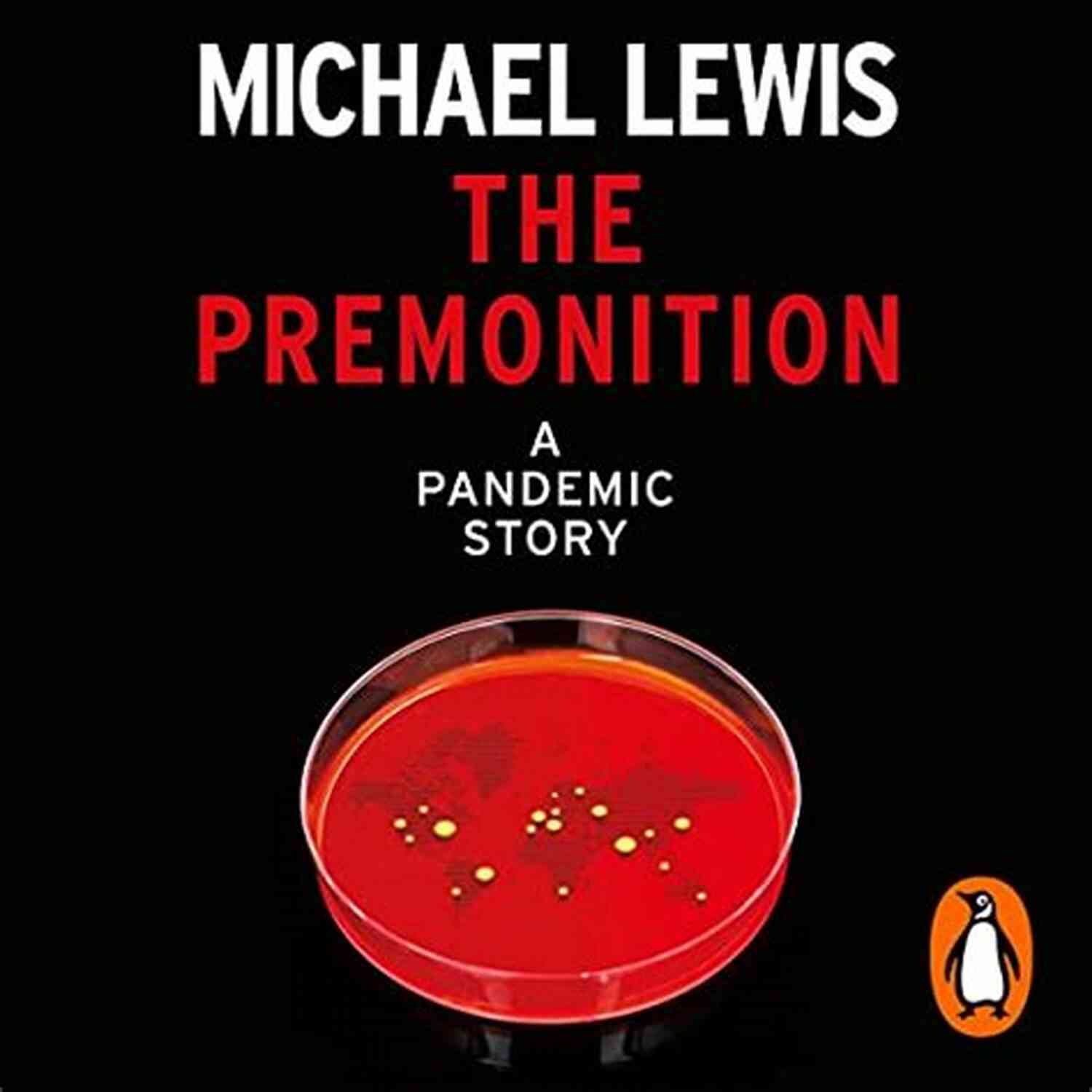 The Premonition Pandemic Story The Premonition: A Pandemic Story