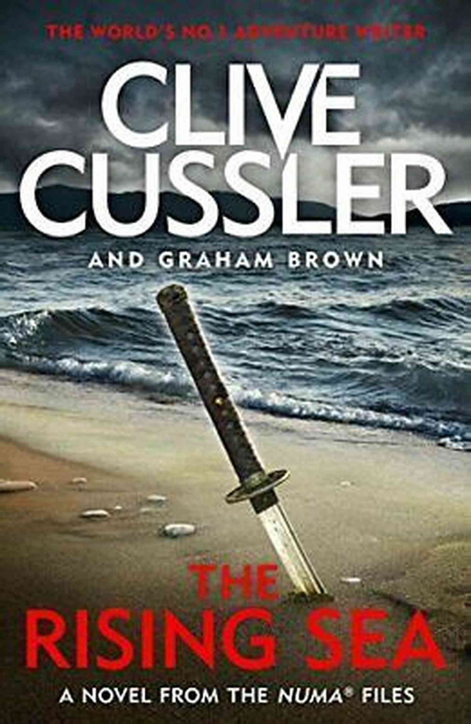 The Rising Sea Numa Files 15: An Underwater Adventure Full Of Suspense And Action The Rising Sea (NUMA Files 15)