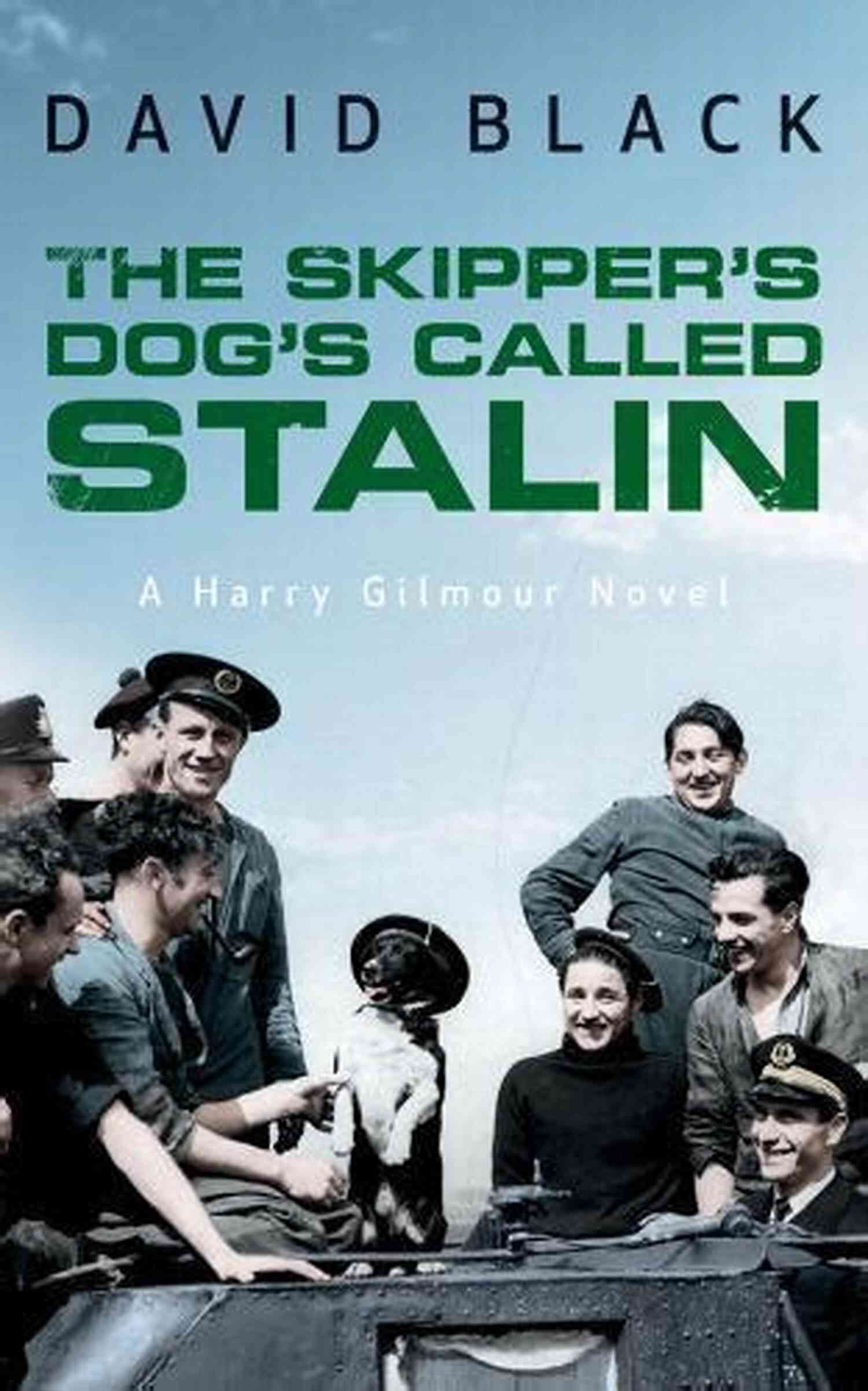 The Skipper Dog Called Stalin Book Cover The Skipper S Dog S Called Stalin (A Harry Gilmour Novel 2)