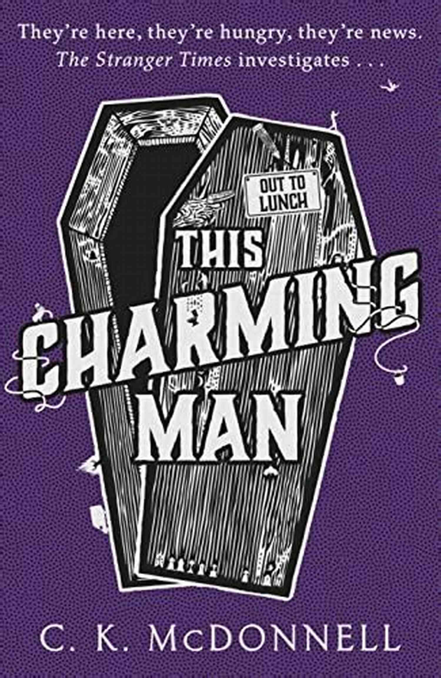 This Charming Man The Stranger Times This Charming Man: (The Stranger Times 2)